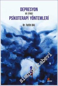 Depresyon ve Etkili Psikoterapi Yöntemleri -        2021