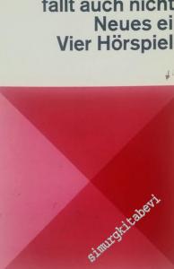 Der Nachtigall fällt auch nichts Neues ein: Vier Hörspiele -        1979