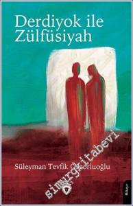 Derdiyok ile Zülfüsiyah -        2023