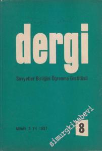 Dergi - Sovyetler Birliğini Öğrenme Enstitüsü - Sayı: 8    Yıl: 3   1957