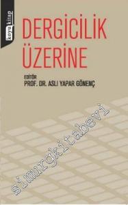 Dergicilik Üzerine -