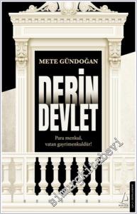 Derin Devlet : Para Menkul Vatan Gayrimenkuldür -        2024