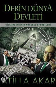 Derin Dünya Devleti: Gizli Doktrinin Küresel Efendileri -
