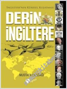 Derin İngiltere : İngiltere'nin Küresel Kuşatması -        2024