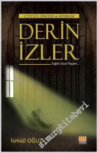 Derin İzler - 12 Eylül Öncesi ve Sonrası Derin İzler : Sağlık Olsun Paşam -        2016