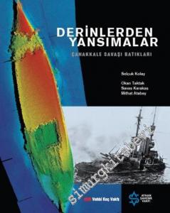 Derinlerden Yansımalar: Çanakkale Savaşı Batıkları CD'li -