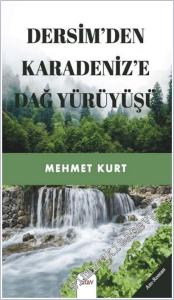 Dersim'den Karadeniz'e Dağ Yürüyüşü -        2025