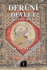 Deruni Devlet : Kutsal Halı -