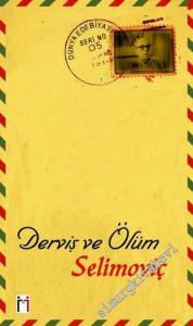 Derviş ve Ölüm -        2005