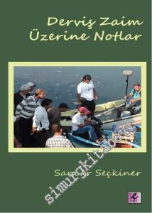 Derviş Zaim Üzerine Notlar -