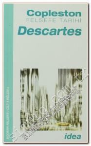 Descartes: Descartes'tan Leibniz'e - Felsefe Tarihi -  Moden Felsefe, Cilt: 4 Bölüm a -        2010