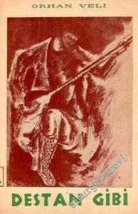 Destan Gibi ( Yol Türküleri ) -        1946
