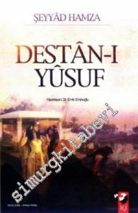 Destân-ı Yûsuf (Dil İncelemesi - Metin - Dizin) -