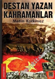 Destan Yazan Kahramanlar -