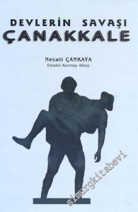 Devlerin Savaşı Çanakkale -