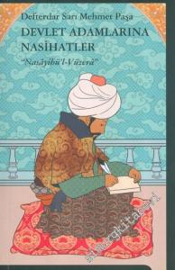 Devlet Adamlarına Nasihatler “Nasâyihu¨'l-Vu¨zerâ” -