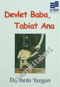 Devlet Baba, Tabiat Ana -