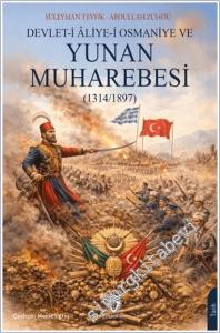Devlet-i Aliye-i Osmaniye ve Yunan Muharebesi (1314/1897) -        2026