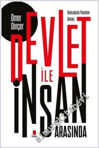 Devlet ile İnsan Arasında (Hatıralarla Yönetim Ahlakı)  -        2025