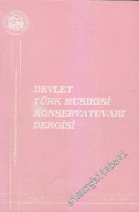 Devlet Türk Musıkısi Konservatuvarı Dergisi - Sayı: 7  1    Kasım
