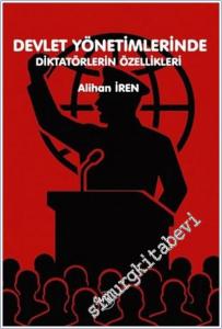 Devlet Yönetimlerinde Diktatörlerin Özellikleri -        2025