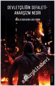 Devletçiliğin Sefaleti - Anarşizm Nedir -        2025