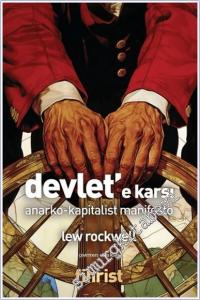 Devlet'e Karşı : Anarko-Kapitalist Manifesto -        2025