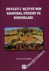 Devleti-i Aliyye'nin Kamusal Düzeni ve Kurumları -        2014
