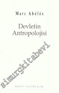 Devletin Antropolojisi -        1998