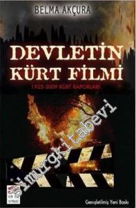 Devletin Kürt Filmi: 1925 - 2009 Kürt Raporları -