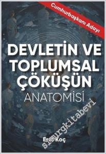 Devletin ve Toplumsal Çöküşün Anatomisi -        2025