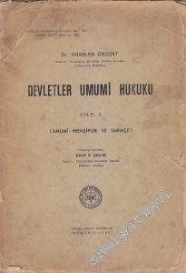 Devletler Umumi Hukuku Cilt 1: Umumi Prensipler ve Tarihçe -