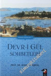 Devr-i Gül Sohbetleri -  Osmanlı Değerleri 1 -