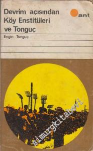 Devrim Açısından Köy Enstitüleri ve Tonguç -        1970