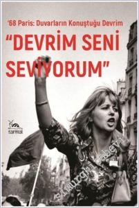 Devrim Seni Seviyorum : ‘68 Paris : Duvarların Konuştuğu Devrim -        2026