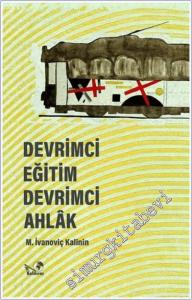 Devrimci Eğitim Devrimci Ahlak - İmzalı -        2024