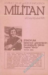 Devrimci Sanat ve Kültür Kavgasında Militan Dergisi - Sayı: 14    Yıl: 2  Şubat