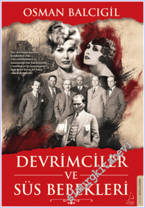 Devrimciler ve Süs Bebekleri: Cumhuriyetin kuruluşuna dair nefes kesen bir karşı casusluk romanı… -        2026