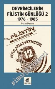 Devrimcilerin Filistin Günlüğü 2 - 1976 - 1985 -