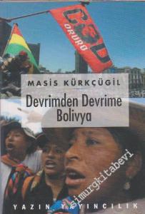 Devrimden Devrime Bolivya -