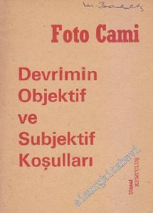 Devrimin Objektif ve Subjektif Koşulları -