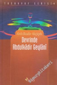 Devrinde Abdulkâdir Geylâni -