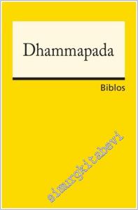 Dhammapada: Gerçeğe Giden Yol -        2024