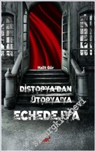 Distopya'dan Ütopya'ya Echedejya -        2024
