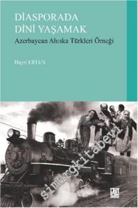 Diasporada Dini Yaşamak: Azerbaycan Ahıska Türkleri -