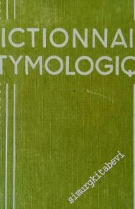 Dictionnaire Etymologique de la Langue Française -        1938
