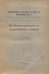 Die Bestattungsbraeuche im vorgeschichtlichen Anatolien -        1948