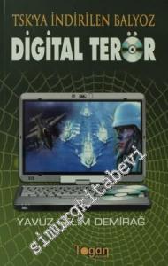 Digital Terör: TSK'ya İndirilen Balyoz -