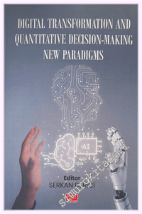 Digital Transormation and Quantitative Decision - Making New Paradigms -