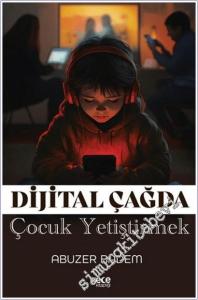 Dijital Çağda Çocuk Yetiştirmek -        2025
